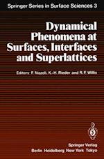 Dynamical Phenomena at Surfaces, Interfaces and Superlattices