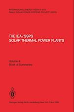 IEA/SSPS Solar Thermal Power Plants - Facts and Figures- Final Report of the International Test and Evaluation Team (ITET)