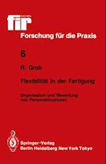 Flexibilität in der Fertigung