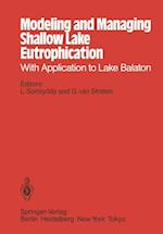 Modeling and Managing Shallow Lake Eutrophication