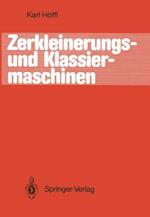 Zerkleinerungs- und Klassiermaschinen