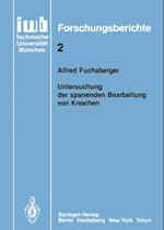 Untersuchung der spanenden Bearbeitung von Knochen