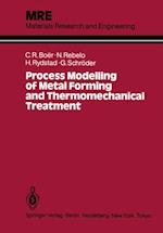 Process Modelling of Metal Forming and Thermomechanical Treatment