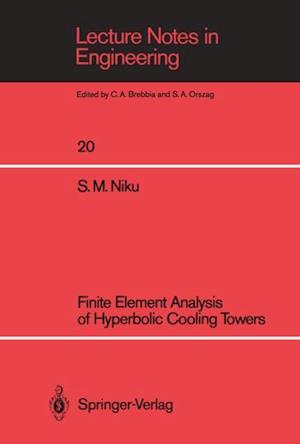 Finite Element Analysis of Hyperbolic Cooling Towers