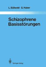 Schizophrene Basisstörungen