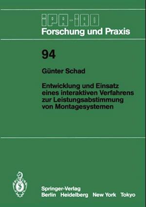 Entwicklung und Einsatz eines interaktiven Verfahrens zur Leistungsabstimmung von Montagesystemen