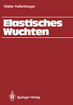 Elastisches Wuchten