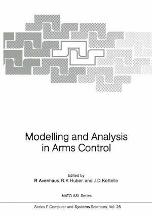 Modelling and Analysis in Arms Control