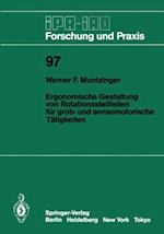 Ergonomische Gestaltung von Rotationsstellteilen für grob- und sensomotorische Tätigkeiten