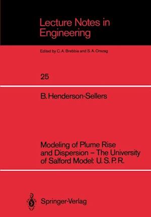 Modeling of Plume Rise and Dispersion - The University of Salford Model: U.S.P.R.