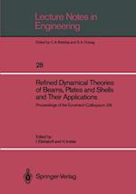 Refined Dynamical Theories of Beams, Plates and Shells and Their Applications