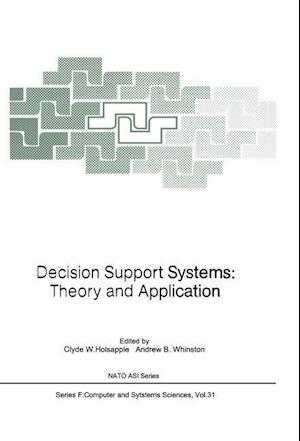 Decision Support Systems: Theory and Application