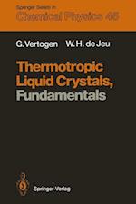Thermotropic Liquid Crystals, Fundamentals