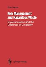 Risk Management and Hazardous Waste