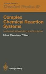 Complex Chemical Reaction Systems