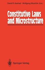 Constitutive Laws and Microstructure