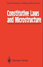 Constitutive Laws and Microstructure