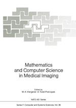 Mathematics and Computer Science in Medical Imaging