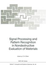 Signal Processing and Pattern Recognition in Nondestructive Evaluation of Materials