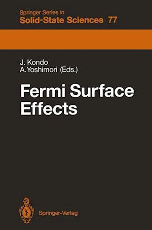 Fermi Surface Effects