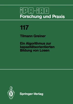 Ein Algorithmus zur kapazitätsorientierten Bildung von Losen