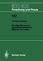 Ein Algorithmus zur kapazitätsorientierten Bildung von Losen