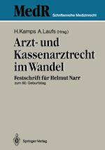 Arzt- und Kassenarztrecht im Wandel