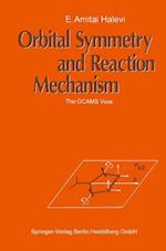 Orbital Symmetry and Reaction Mechanism