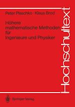 Höhere mathematische Methoden für Ingenieure und Physiker