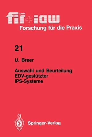 Auswahl und Beurteilung EDV-gestützter IPS-Systeme