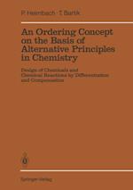 Ordering Concept on the Basis of Alternative Principles in Chemistry