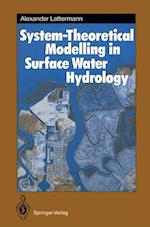 System-Theoretical Modelling in Surface Water Hydrology