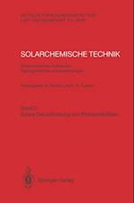 Solarchemische Technik. Solarchemisches Kolloquium 12. und 13. Juni 1989 in Köln-Porz. Tagungsberichte und Auswertungen