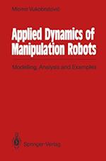 Applied Dynamics of Manipulation Robots
