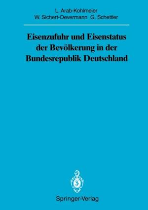 Eisenzufuhr und Eisenstatus der Bevölkerung in der Bundesrepublik Deutschland