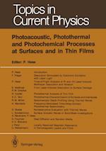 Photoacoustic, Photothermal and Photochemical Processes at Surfaces and in Thin Films