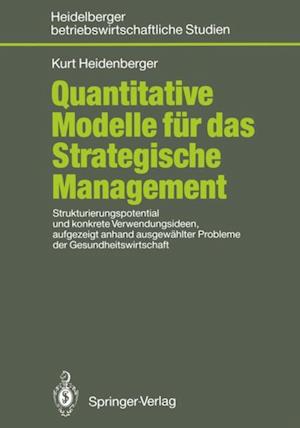 Quantitative Modelle für das Strategische Management