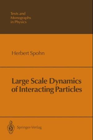 Large Scale Dynamics of Interacting Particles