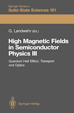 High Magnetic Fields in Semiconductor Physics III