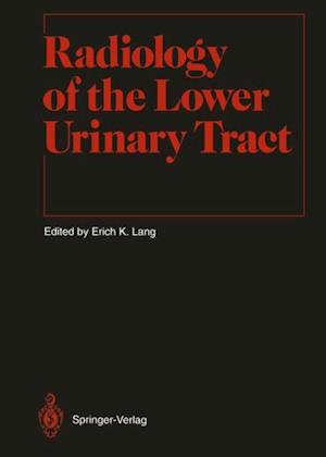 Radiology of the Lower Urinary Tract