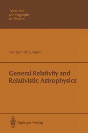 General Relativity and Relativistic Astrophysics