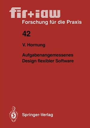 Aufgabenangemessenes Design flexibler Software