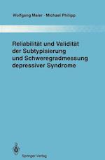 Reliabilitat und Validitat der Subtypisierung und Schweregradmessung Depressiver Syndrome