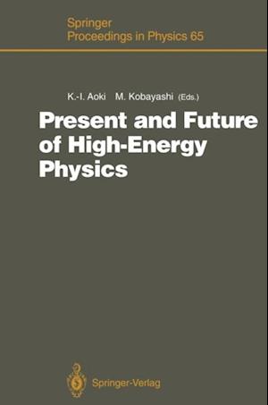 Present and Future of High-Energy Physics