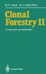 Clonal Forestry II
