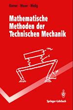 Mathematische Methoden der Technischen Mechanik