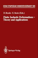 Finite Inelastic Deformations - Theory and Applications