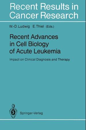 Recent Advances in Cell Biology of Acute Leukemia