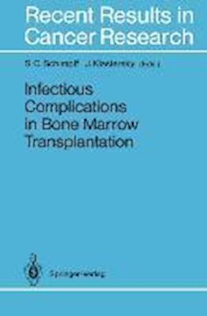 Infectious Complications in Bone Marrow Transplantation