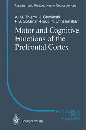 Motor and Cognitive Functions of the Prefrontal Cortex